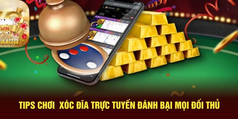 Tips chơi xóc đĩa trực tuyến đánh bại mọi đối thủ Tips chơi xóc đĩa trực tuyến đánh bại mọi đối thủ